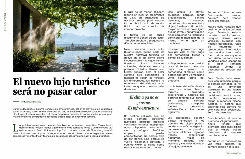 El nuevo lujo turístico será no pasar calor
